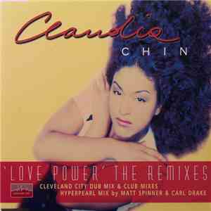 Claudia Chin - Love Power (The Remixes)