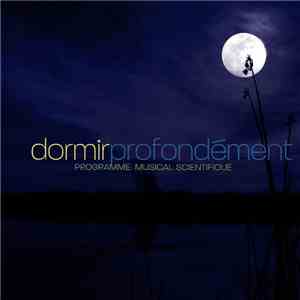 Daniel May / Dan Gibson - Dormir Profondément (Programme Musical Scientifique)