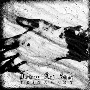 Darkness And Silence - Testament