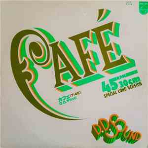D.D. Sound / Baden-Baden / Erotic Drum Band - Café / Balla Balla / Love Disco Style