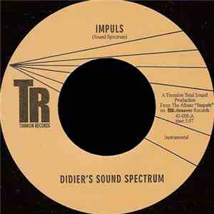 Didier's Sound Spectrum - Impuls / Route To The Brain