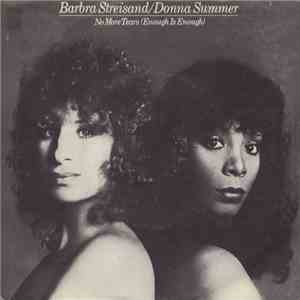 Donna Summer & Barbra Streisand - No More Tears (Enough Is Enough)
