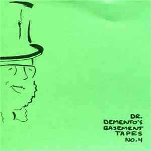 Dr. Demento - Dr. Demento's Basement Tapes No. 4