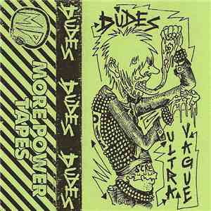Dudes  - Ultra Vague