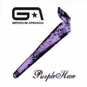 Groove Armada - Purple Haze