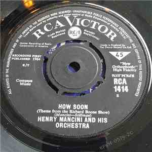 Henry Mancini And His Orchestra - How Soon
