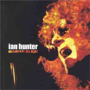 Ian Hunter - Standing In The Light