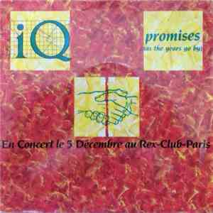 IQ  - Promises (As The Years Go By)
