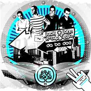 Jack & John feat X-Tap & Djé  - Da Be Dee 2010