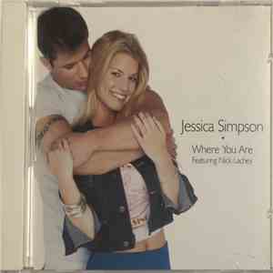 Jessica Simpson Featuring Nick Lachey - Where You Are