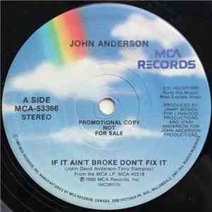 John Anderson  - If It Ain't Broke Don't Fix It