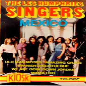 Les Humphries Singers - Mexico