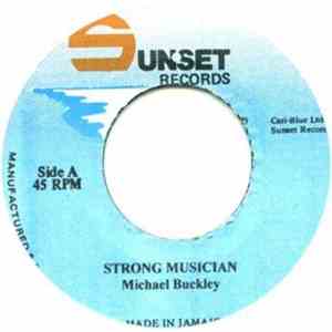 Michael Buckley  - Strong Musician