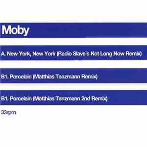 Moby - New York, New York • Porcelain • Remixes