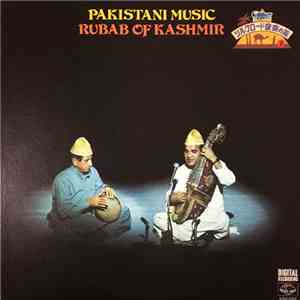 Mohammad Subhan Rathore / Abdul Ghani - Pakistani Music : The Rubab Of Kashmir