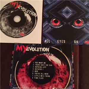 My Evolution - All Eyes On Me