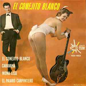 Peter Posa - El Conejito Blanco