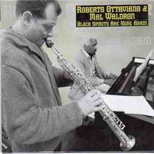Roberto Ottaviano & Mal Waldron - Black Spirits Are Here Again