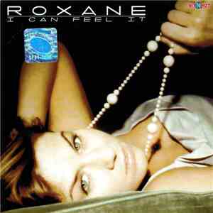 Roxane - I Can Feel It