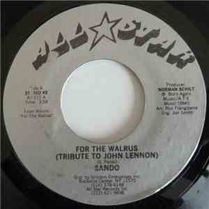 Sando - For The Walrus (Tribute To John Lennon)