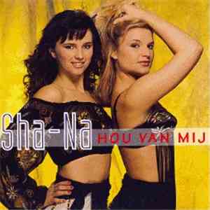 Sha-Na - Hou Van Mij