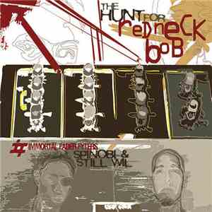 Spinobi / Still Wil - The Hunt For Redneck Bob