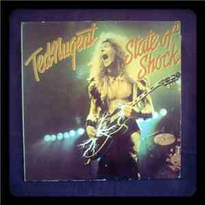 Ted Nugent - State Of Shock