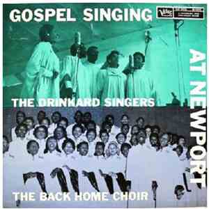The Drinkard Singers, Back Home Choir - Gospel Singing At Newport