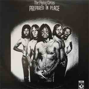 The Flying Circus - Prepared In Peace