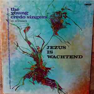 The Young Credo Singers - Jezus Is Wachtend
