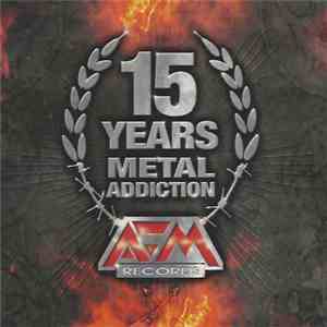Various - 15 Years Metal Addiction