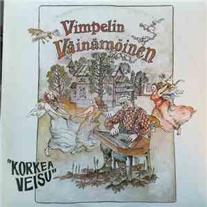Vimpelin Väinämöinen - "Korkea Veisu"