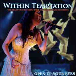 Within Temptation - Open Up Your Eyes