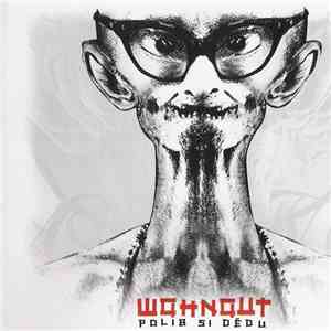 Wohnout - Polib Si Dědu