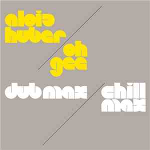 Alois Huber & oh gee - max re:visions on 10"