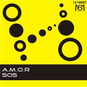 A.M.O.R. - Sos