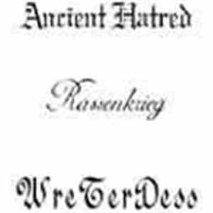 Ancient Hatred / Wreterdess - Rassenkrieg