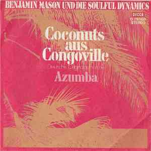Benjamin Mason Und Die Soulful Dynamics - Coconuts Aus Congoville / Azumba