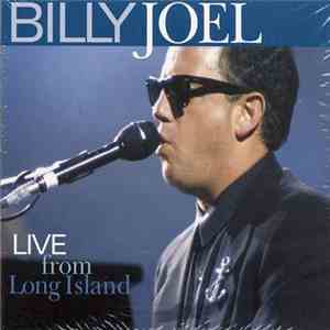 Billy Joel - Live From Long Island