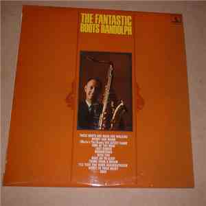 Boots Randolph - The Fantastic Boots Randolph