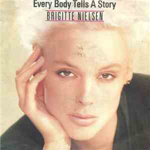 Brigitte Nielsen - Every Body Tells A Story
