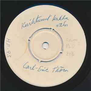 Carl-Erik Thörn - Kuihtunut Kukka Vain / Ken