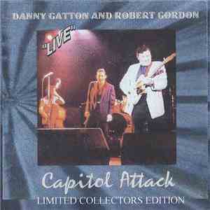 Danny Gatton & Robert Gordon  - Capitol Attack