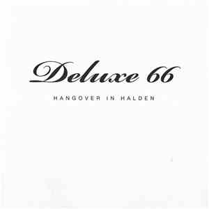 Deluxe 66 - Hangover In Halden