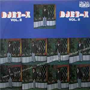 Djet-X - Vol. II