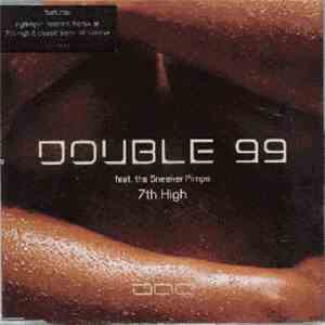 Double 99 - 7th High