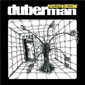 Duberman - Locked In Mix 