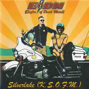 Eagles Of Death Metal - Silverlake (K.S.O.F.M.)