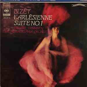 Eugene Ormandy, The Philadelphia Orchestra - Bizet L'Arlesienne Suite No. 1