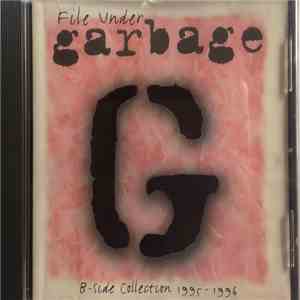 Garbage - File Under Garbage